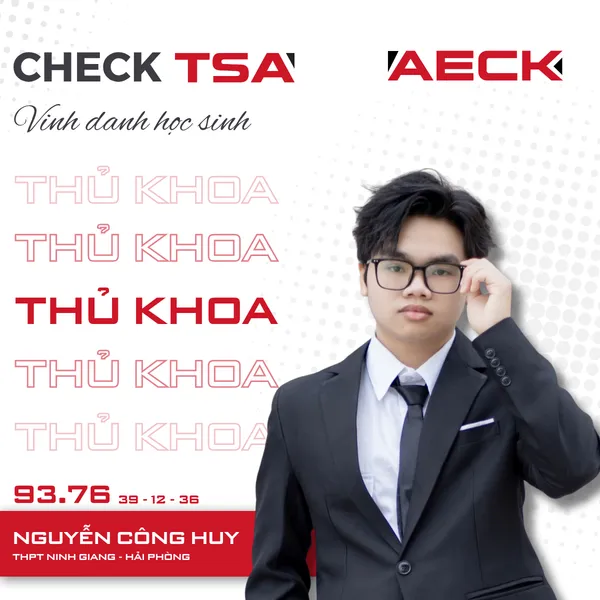 Nguyễn Công Huy — THỦ KHOA TSA ĐỢT 3